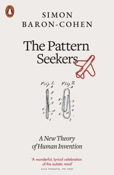 Simon Baron-Cohen - Pattern Seekers, Häftad
