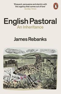 bokomslag English Pastoral: An Inheritance