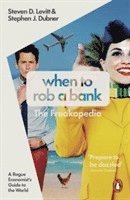 Stephen J. Dubner - When to rob a bank - a rogue economists guide to the world, Pocket