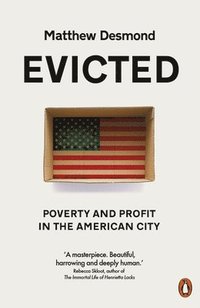 bokomslag Evicted - poverty and profit in the american city