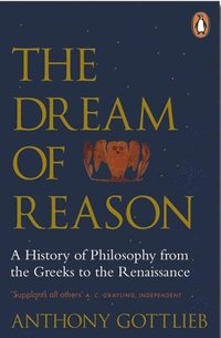 bokomslag The Dream of Reason