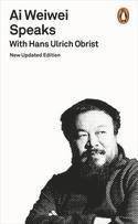 bokomslag Ai Weiwei Speaks