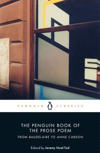 bokomslag The Penguin Book of the Prose Poem