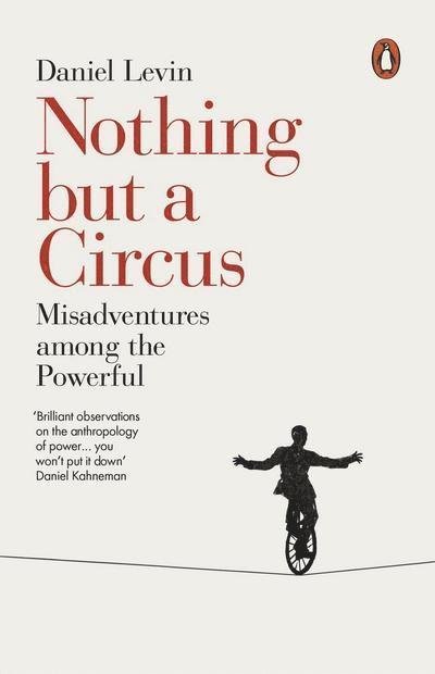 Daniel Levin - Nothing but a Circus, Häftad