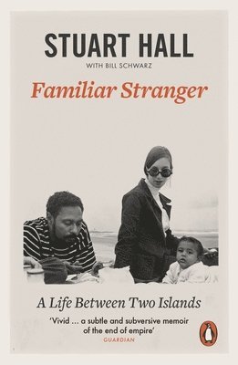Stuart Hall - Familiar Stranger, Häftad