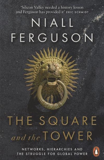 Niall Ferguson - Square and the Tower, Häftad