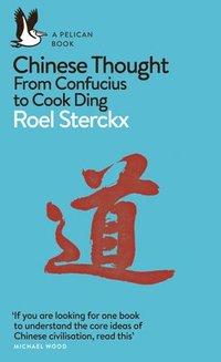 bokomslag Chinese Thought: From Confucius to Cook Ding