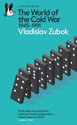 Vladislav Zubok - World of the Cold War, Häftad