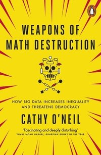 bokomslag Weapons of Math Destruction