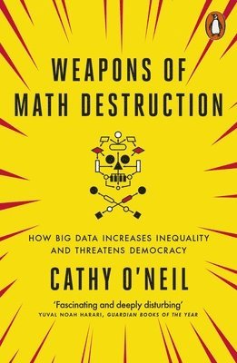 Weapons of Math Destruction 1