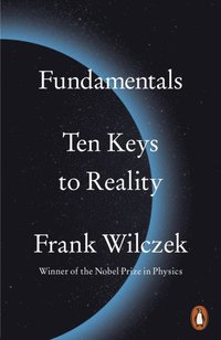 bokomslag Fundamentals: Ten Keys to Reality