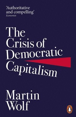 The Crisis of Democratic Capitalism 1