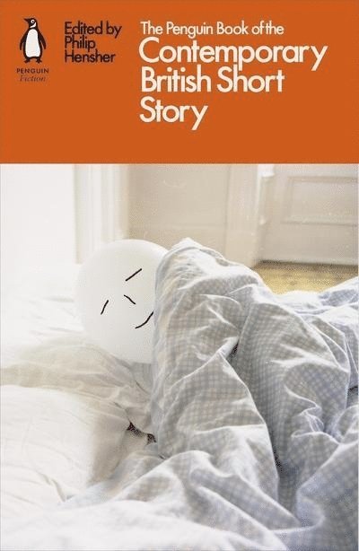 The Penguin Book of the Contemporary British Short Story 1