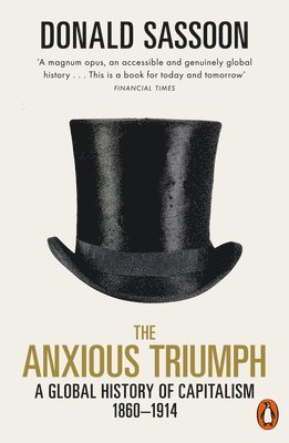 Donald Sassoon - Anxious Triumph, Häftad