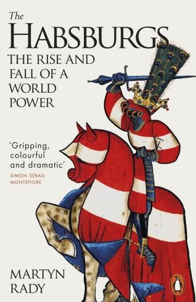 Martyn Rady - Habsburgs, Häftad