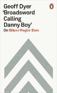 bokomslag 'Broadsword Calling Danny Boy'