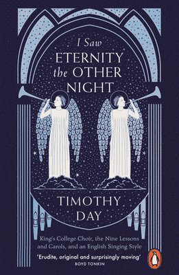 Timothy Day - I Saw Eternity the Other Night, Häftad