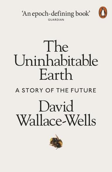 bokomslag The Uninhabitable Earth