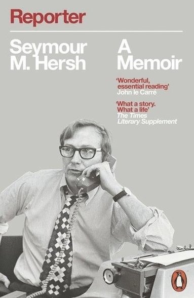 Seymour M. Hersh - Reporter, Häftad