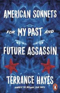 bokomslag American Sonnets for My Past and Future Assassin