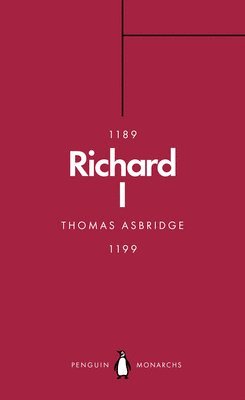 Thomas Asbridge - Richard I (Penguin Monarchs), Häftad