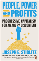 bokomslag People, Power, and Profits: Progressive Capitalism for an Age of Discontent