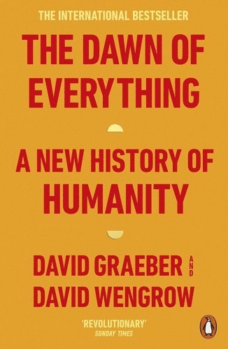 David Graeber, David Wengrow - Dawn of Everything, Häftad