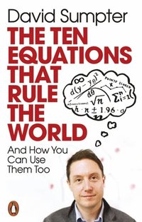 bokomslag The Ten Equations that Rule the World