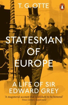 T. G. Otte - Statesman of Europe, Häftad
