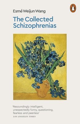 Esmé Weijun Wang - Collected Schizophrenias, Häftad