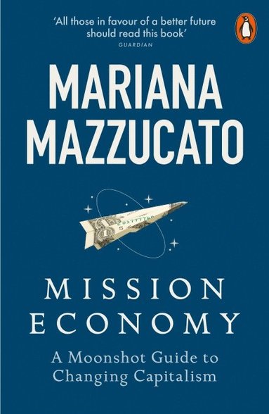 bokomslag Mission Economy