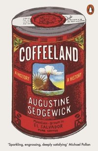 bokomslag Coffeeland: A History