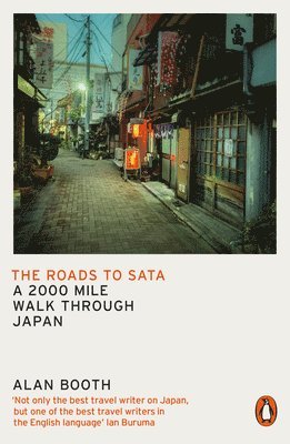 Alan Booth - Roads to Sata, Häftad