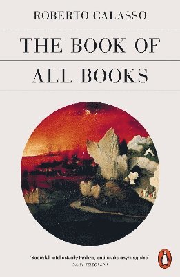 Roberto Calasso - Book of All Books, Häftad