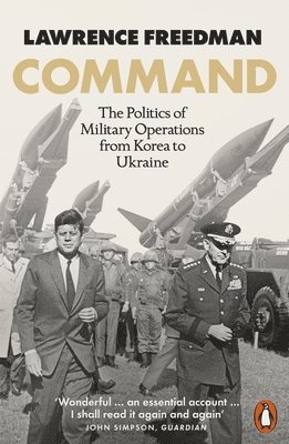 Lawrence Freedman - Command, Häftad