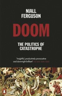 bokomslag Doom: The Politics of Catastrophe