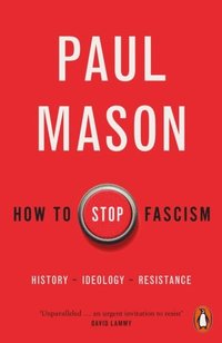 bokomslag How to Stop Fascism