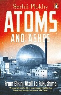 bokomslag Atoms and Ashes