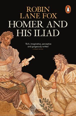 Homer and His Iliad 1