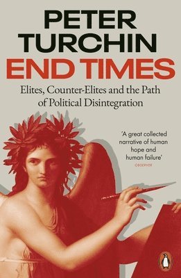 Peter Turchin - End Times, Häftad