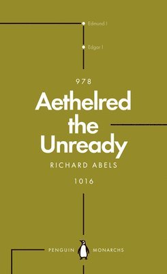 Richard Abels - Aethelred the Unready (Penguin Monarchs), Häftad