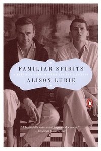 bokomslag Familiar Spirits: A Memoir of James Merrill and David Jackson