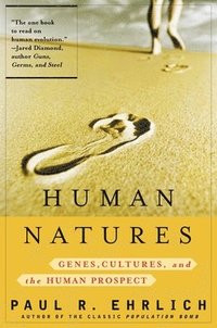 bokomslag Human Natures: Genes, Cultures, and the Human Prospect