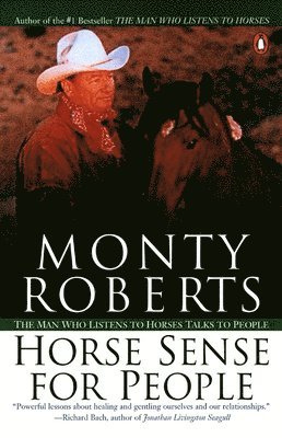 Horse Sense for People: The Man Who Listens to Horses Talks to People 1