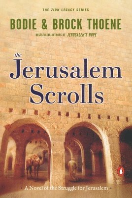 Bodie Thoene, Brock Thoene - The Jerusalem Scrolls, Häftad
