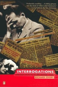 bokomslag Interrogations: The Nazi Elite in Allied Hands, 1945