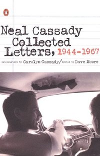 bokomslag Neal Cassady Collected Letters, 1944-1967