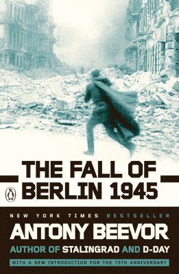 Antony Beevor - The Fall of Berlin 1945, Häftad
