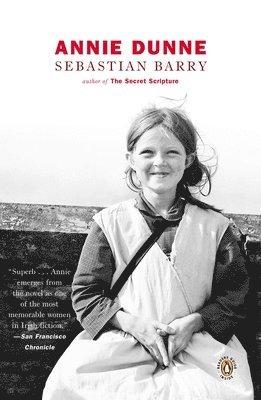 Sebastian Barry - Annie Dunne, Häftad