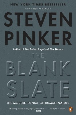 bokomslag The Blank Slate: The Modern Denial of Human Nature